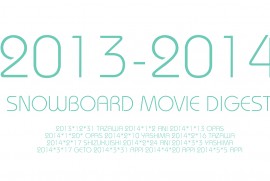 2013-14 SNOWBOARD MOVIE DIGEST